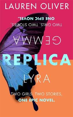 Replica: From the bestselling author of Panic, soon to be a major Amazon Prime series - Agenda Bookshop