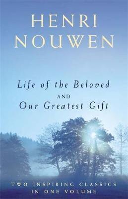 Life of the Beloved and Our Greatest Gift - Agenda Bookshop