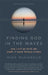 Finding God in the Waves: How I lost my faith and found it again through science - Agenda Bookshop