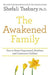 The Awakened Family: How to Raise Empowered, Resilient, and Conscious Children. - Agenda Bookshop