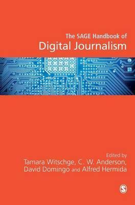 The SAGE Handbook of Digital Journalism - Agenda Bookshop