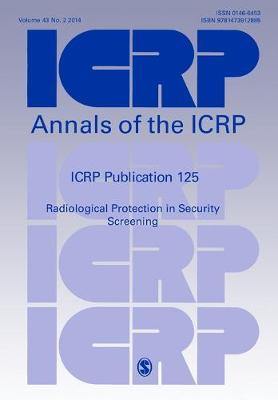 ICRP Publication 125: Radiological Protection in Security Screening - Agenda Bookshop