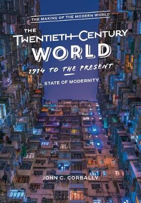 The Twentieth-Century World, 1914 to the Present: State of Modernity - Agenda Bookshop