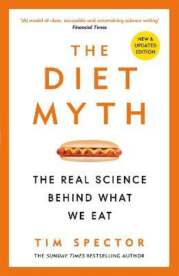 The Diet Myth : The Real Science Behind What We Eat - Agenda Bookshop