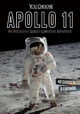 Apollo 11: An Interactive Space Exploration Adventure - Agenda Bookshop