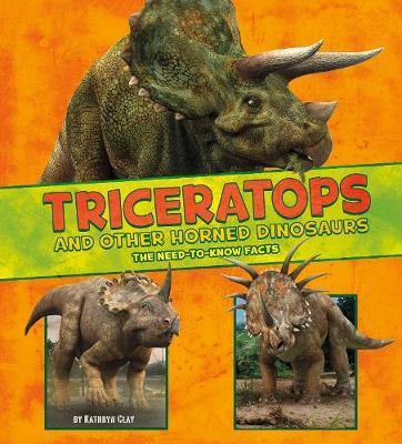 Triceratops and Other Horned Dinosaurs: The Need-to-Know Facts - Agenda Bookshop