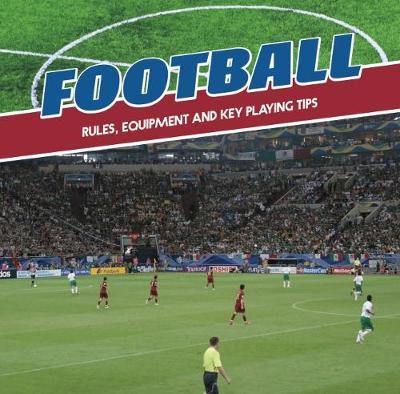 Football: Rules, Equipment and Key Playing Tips - Agenda Bookshop