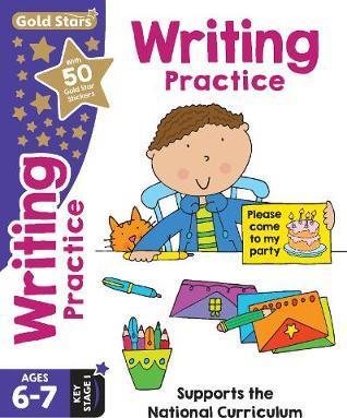 Gold Stars Writing Practice Ages 6-7 Key Stage 1 : Supports the National Curriculum - Agenda Bookshop