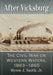 After Vicksburg: The Civil War on Western Waters, 1863-1865 - Agenda Bookshop