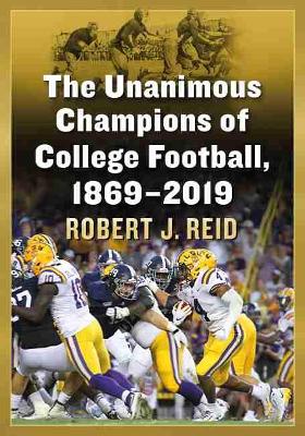 The Unanimous Champions of College Football, 1869-2019 - Agenda Bookshop