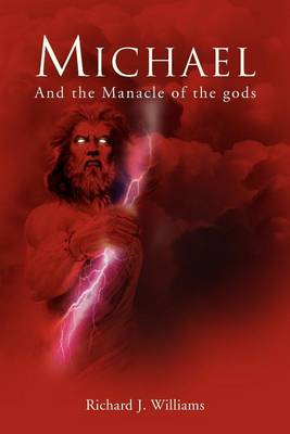 Michael: And the Manacle of the Gods - Agenda Bookshop