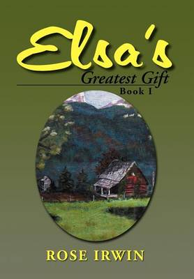 Elsa''s Greatest Gift: Book I - Agenda Bookshop