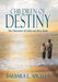 Children of Destiny: The Chronicles of Caleb and Mary Ruth - Agenda Bookshop