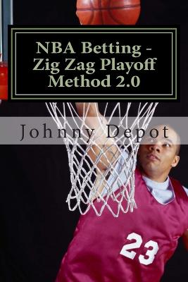 NBA Betting - Zig Zag Playoff Method 2.0 - Agenda Bookshop