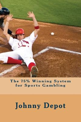 The 75% Winning System for Sports Gambling - Agenda Bookshop