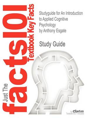 Studyguide for an Introduction to Applied Cognitive Psychology by Esgate, Anthony, ISBN 9781841693187 - Agenda Bookshop