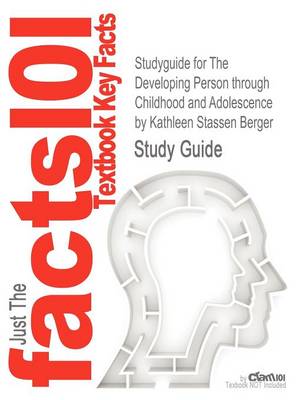 Studyguide for the Developing Person Through Childhood and Adolescence by Berger, Kathleen Stassen, ISBN 9781429243513 - Agenda Bookshop