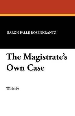 The Magistrate's Own Case - Agenda Bookshop