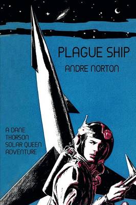 Plague Ship: A Dane Thorson Solar Queen Adventure - Agenda Bookshop