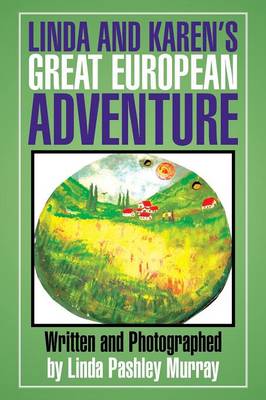 Linda and Karen''s Great European Adventure - Agenda Bookshop