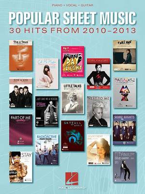 Popular Sheet Music - 30 Hits from 2010-2013: Piano, Vocal, Guitar - Agenda Bookshop