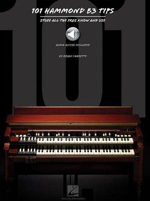 101 Hammond B3 Tips: Stuff All the Pros Know and Use - Agenda Bookshop