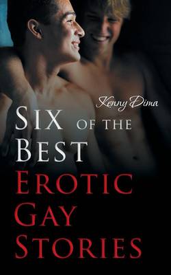 Six of the Best Erotic Gay Stories - Agenda Bookshop