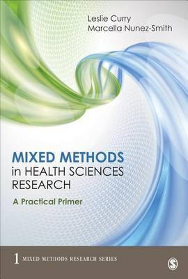 Mixed Methods in Health Sciences Research: A Practical Primer - Agenda Bookshop