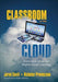 Classroom in the Cloud: Innovative Ideas for Higher Level Learning - Agenda Bookshop