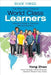 The Take-Action Guide to World Class Learners Book 3: How to Create a Campus Without Borders - Agenda Bookshop