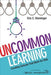 UnCommon Learning: Creating Schools That Work for Kids - Agenda Bookshop