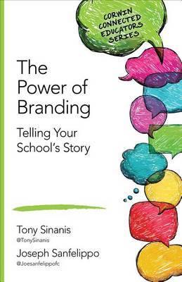 The Power of Branding: Telling Your School''s Story - Agenda Bookshop