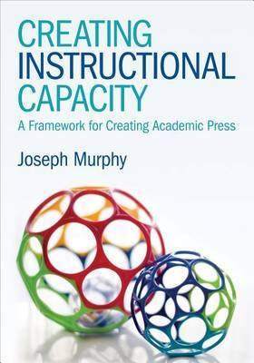 Creating Instructional Capacity: A Framework for Creating Academic Press - Agenda Bookshop