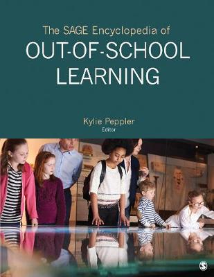 The SAGE Encyclopedia of Out-of-School Learning - Agenda Bookshop