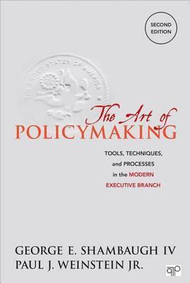 The Art of Policymaking: Tools, Techniques and Processes in the Modern Executive Branch - Agenda Bookshop