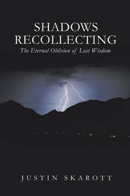 Shadows Recollecting: The Eternal Oblivion of Lost Wisdom - Agenda Bookshop