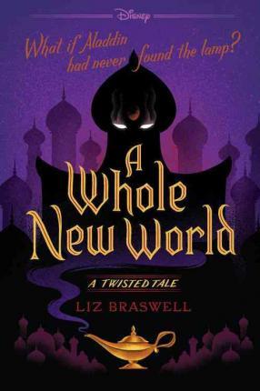 A Whole New World (a Twisted Tale) : A Twisted Tale - Agenda Bookshop