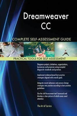 Dreamweaver CC Complete Self-Assessment Guide - Agenda Bookshop