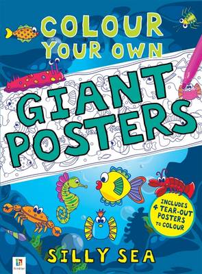 Colour your own Giant Posters: Silly Sea - Agenda Bookshop