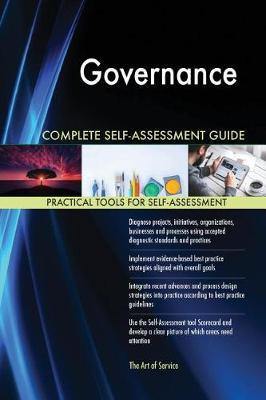 Governance Complete Self-Assessment Guide - Agenda Bookshop