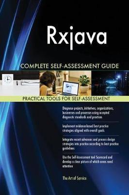 Rxjava Complete Self-Assessment Guide - Agenda Bookshop