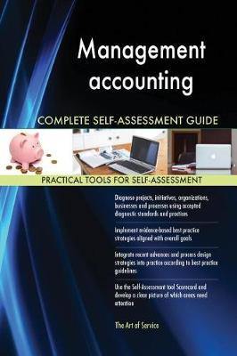 Management accounting Complete Self-Assessment Guide - Agenda Bookshop