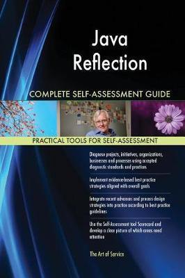 Java Reflection Complete Self-Assessment Guide - Agenda Bookshop