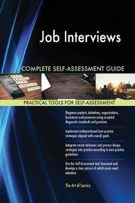 Job Interviews Complete Self-Assessment Guide - Agenda Bookshop