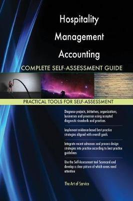 Hospitality Management Accounting Complete Self-Assessment Guide - Agenda Bookshop