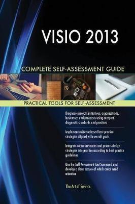 VISIO 2013 Complete Self-Assessment Guide - Agenda Bookshop