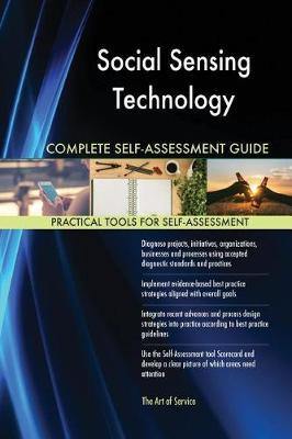 Social Sensing Technology Complete Self-Assessment Guide - Agenda Bookshop