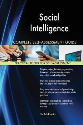 Social Intelligence Complete Self-Assessment Guide - Agenda Bookshop