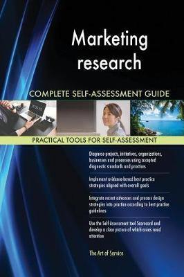 Marketing research Complete Self-Assessment Guide - Agenda Bookshop