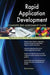 Rapid Application Development Complete Self-Assessment Guide - Agenda Bookshop